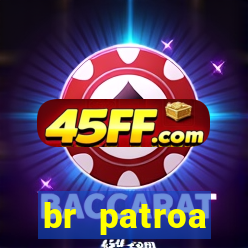 br patroa plataforma jogo online